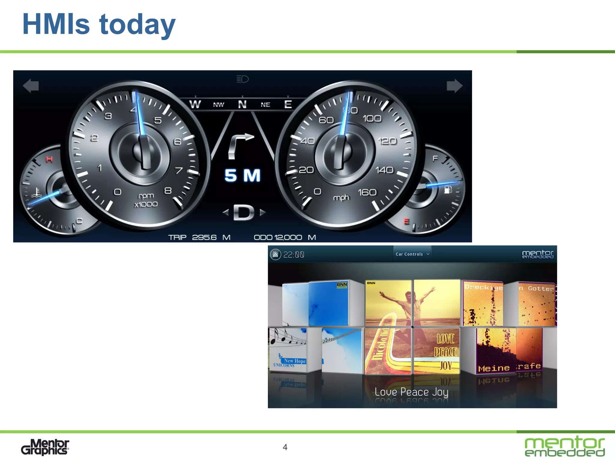 HMIs today




             4
 
