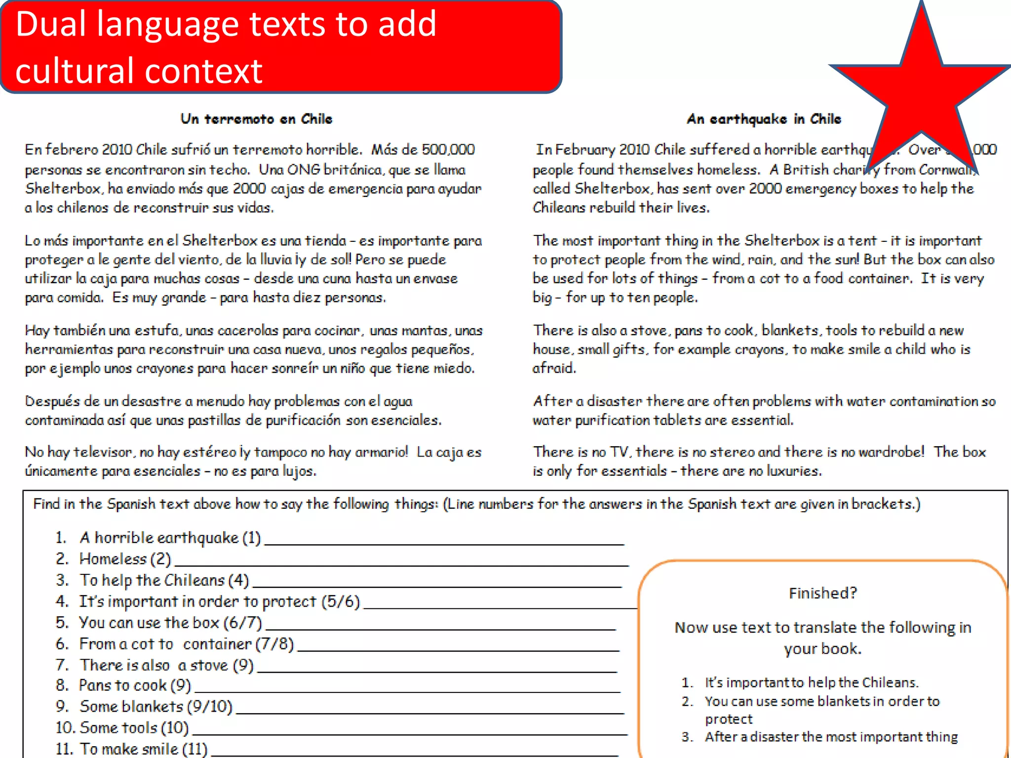 Dual language texts to add
cultural context

 