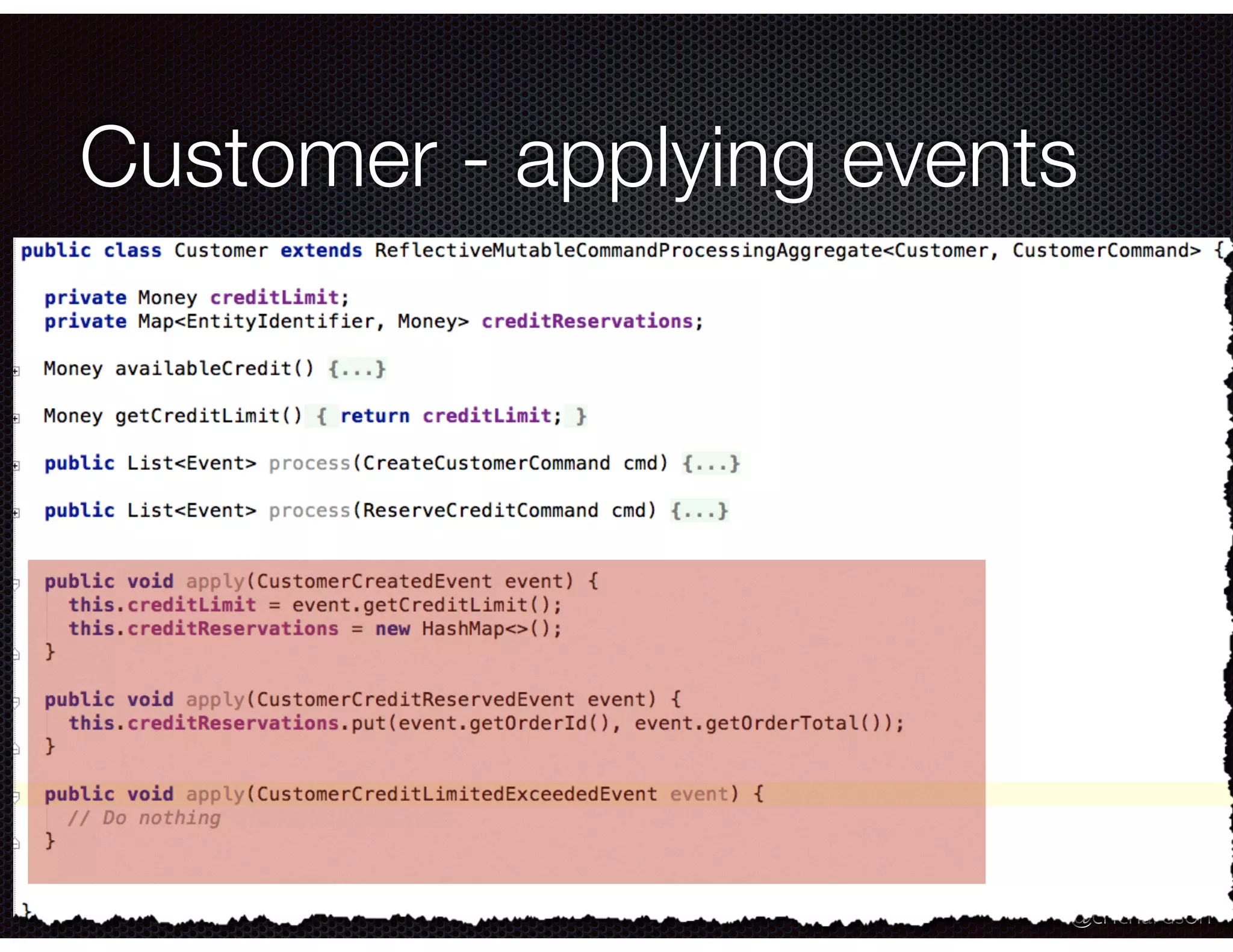 @crichardson
Customer - applying events
 