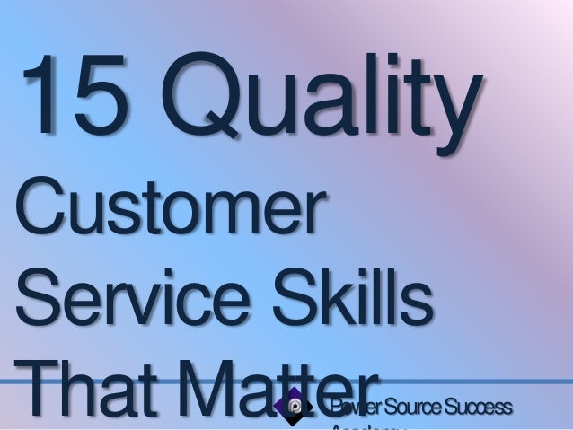 excellent customer service skills