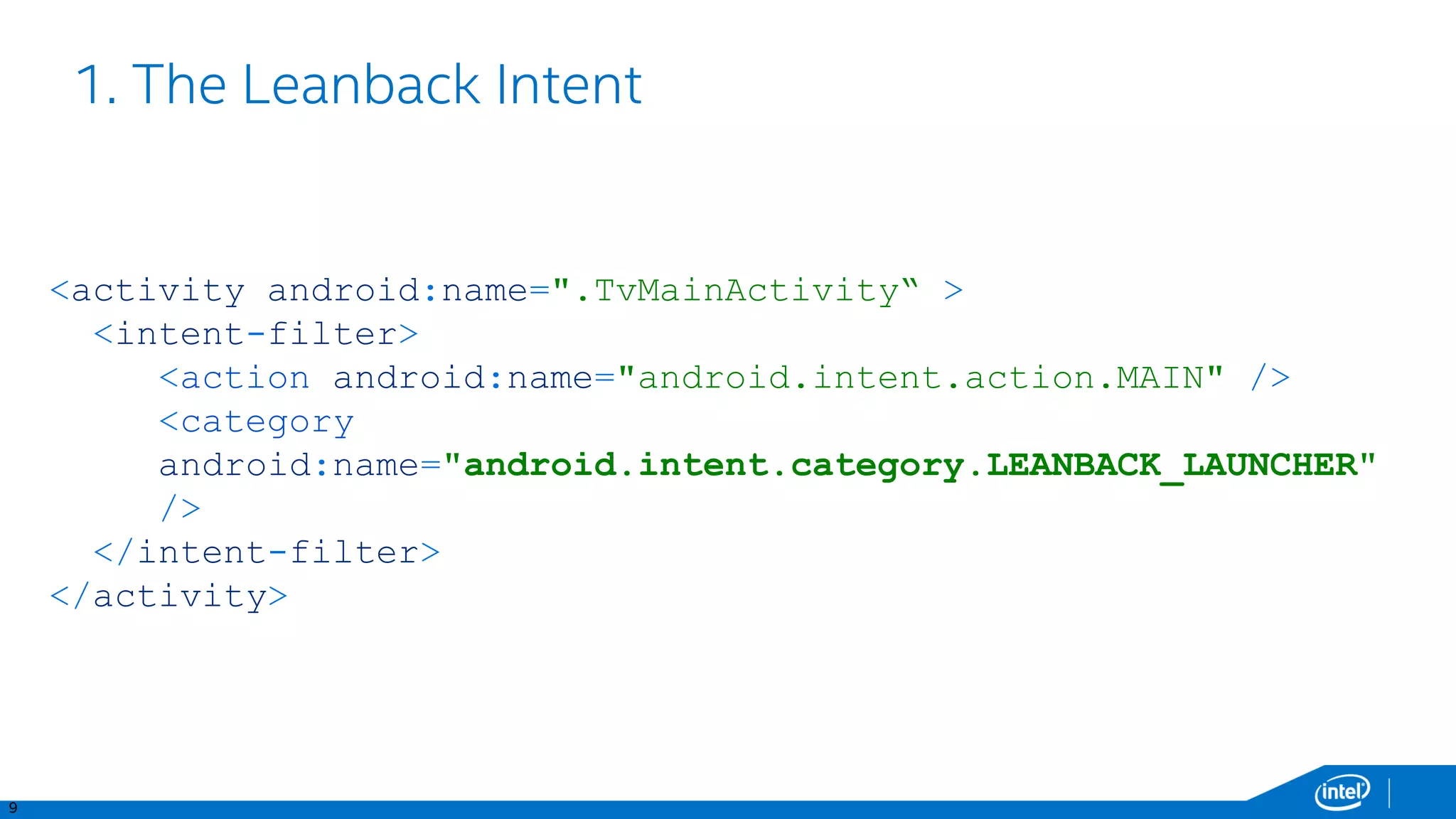 11
Adapting your app for Android TV
 