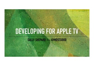 Developing for Apple TV