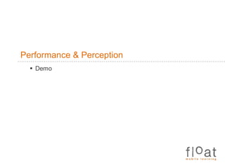 Performance & PerceptionDemo