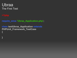 Ubraa The First Test <?php require_once   'Ubraa_Application.php' ; class  testUbraa_Application  extends  PHPUnit_Framework_TestCase { } 