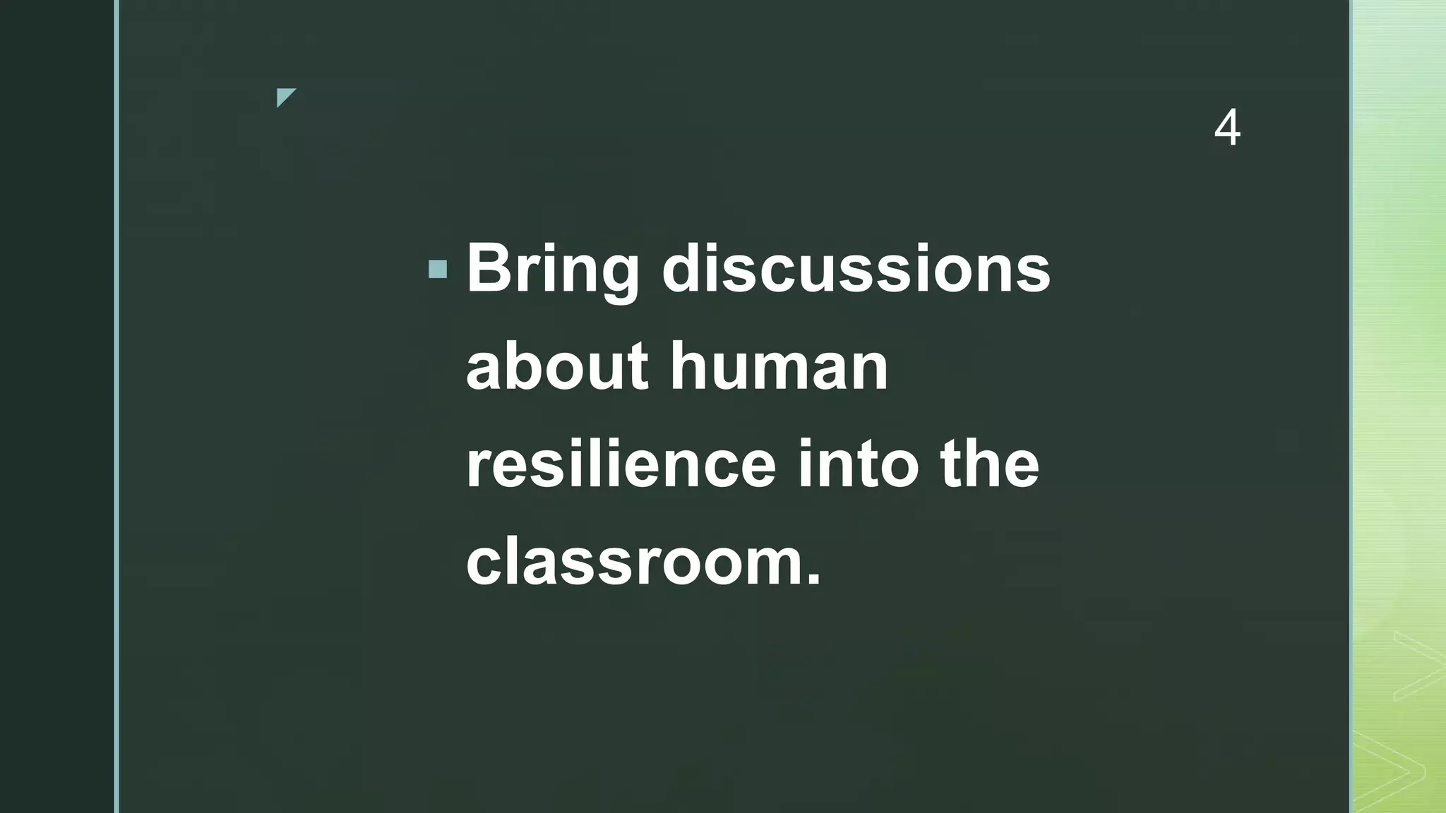DEVELOPING GRIT, RESILIENCE AND EMPATHY