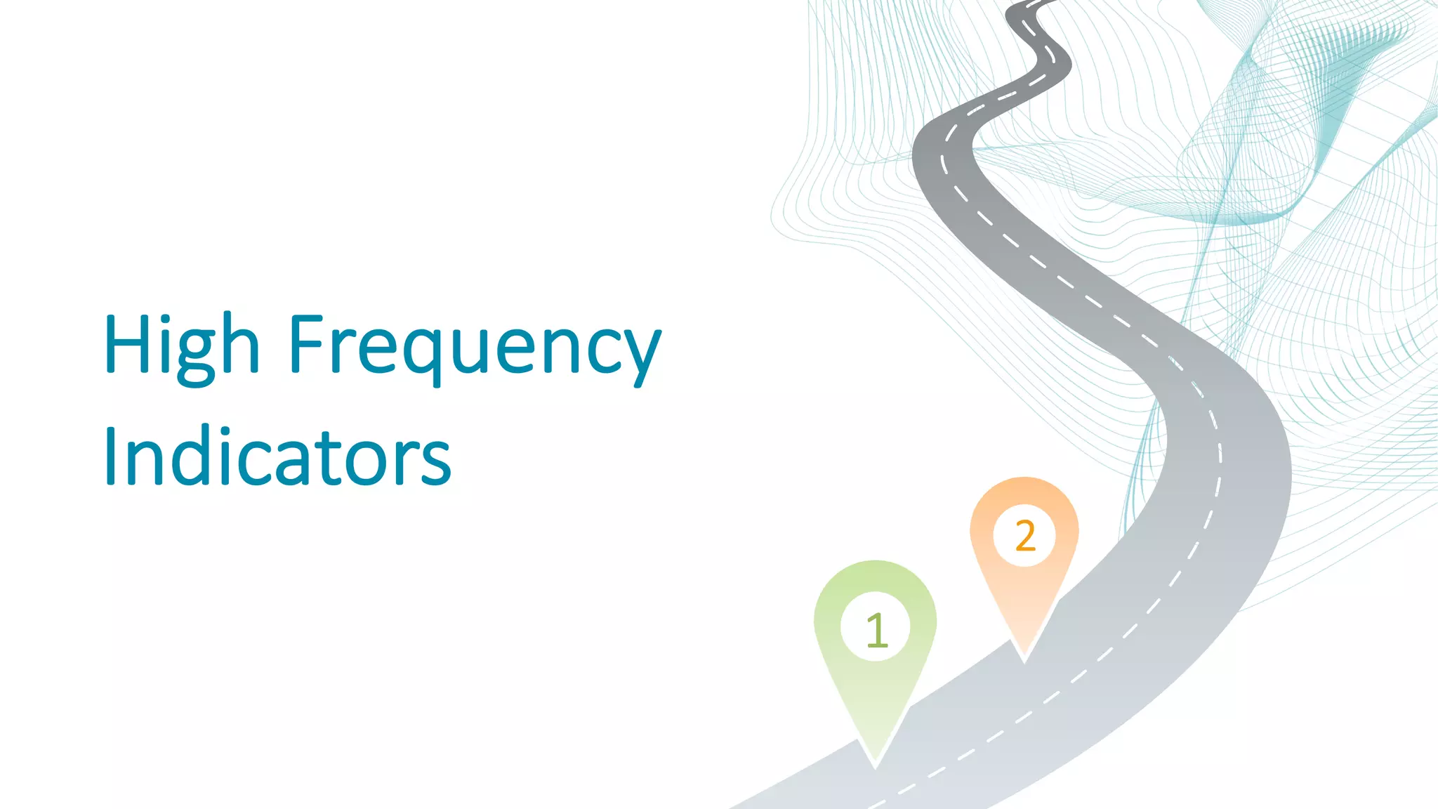 High Frequency Indicators 2 1 