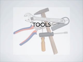 TOOLS
 