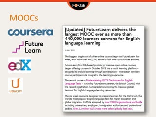 MOOCs
 