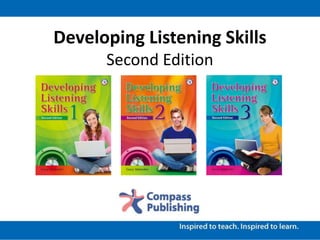 Developing Listening Skills
Second Edition
 
