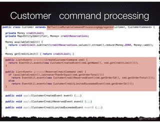 @crichardson
Customer command processing
 