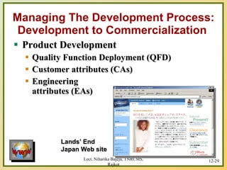 Managing The Development Process: Development to Commercialization   <ul><li>Product Development </li></ul><ul><ul><li>Qua...