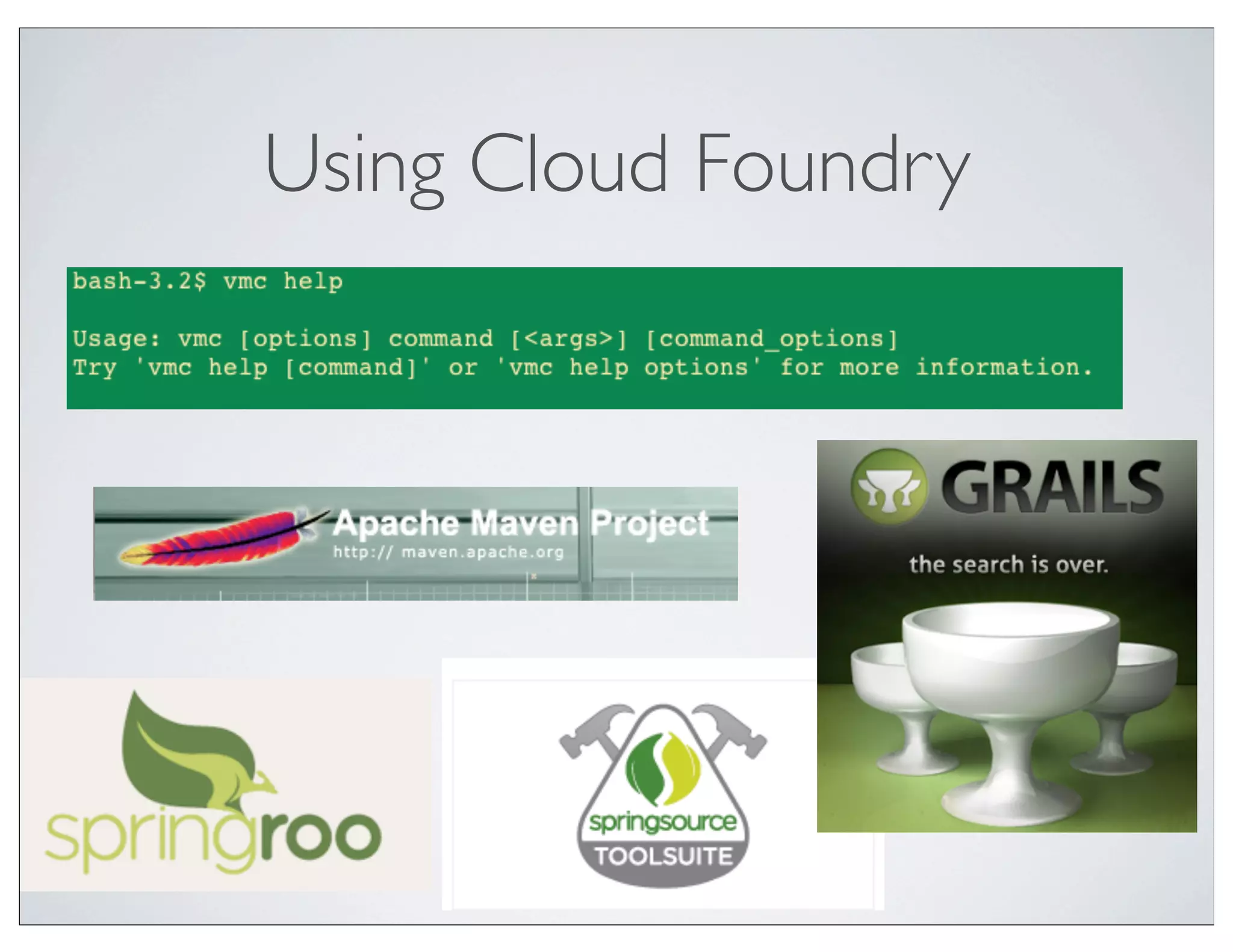 Using Cloud Foundry
 