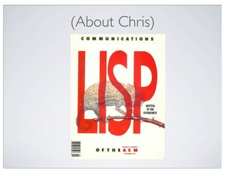 (About Chris)
 