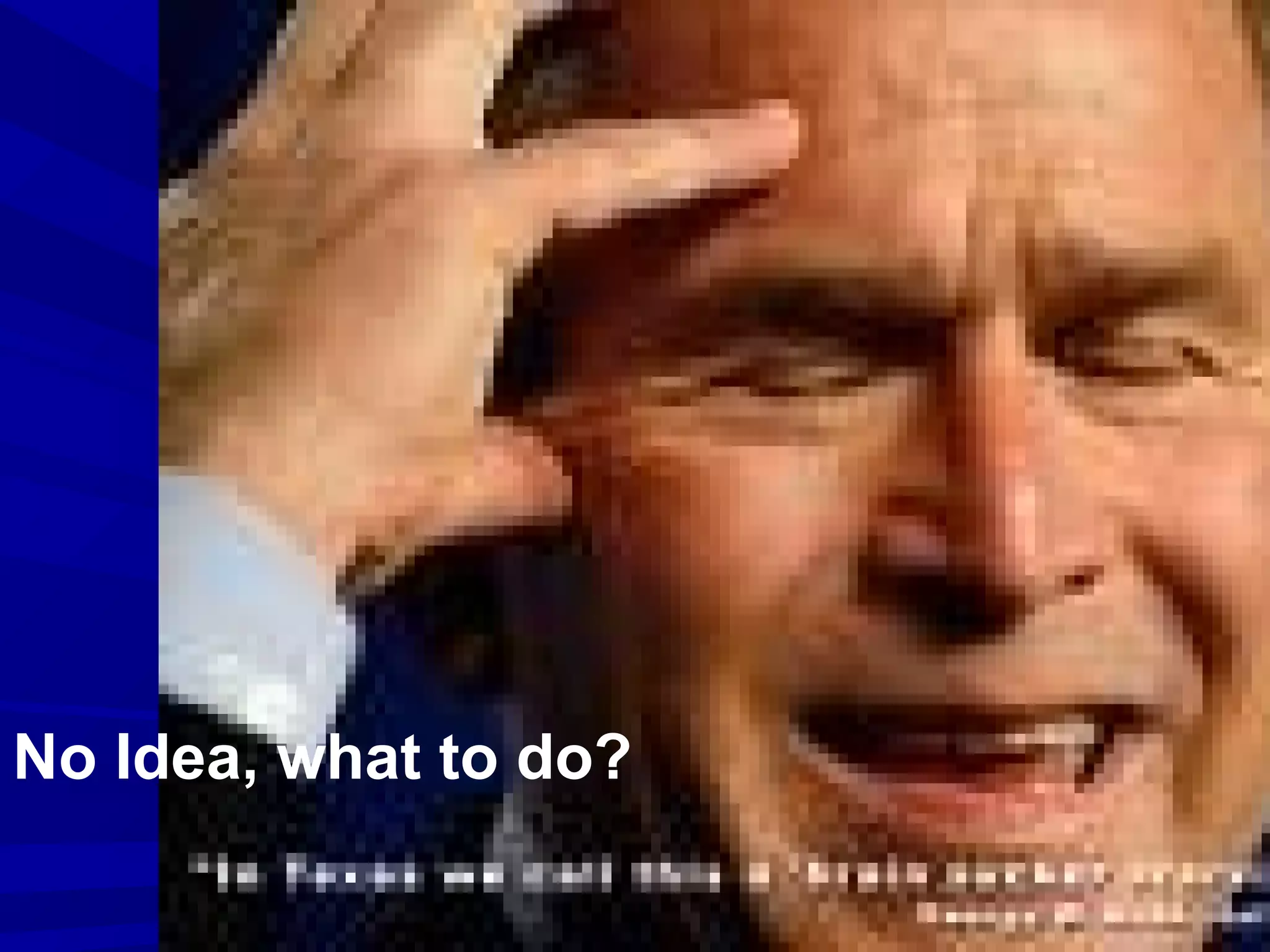 No Idea, what to do?

 