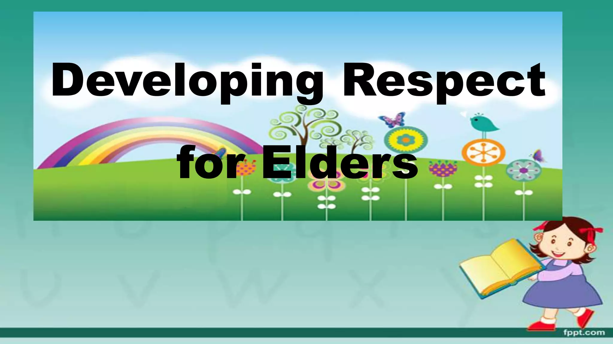 Developing respect for elders | PPT