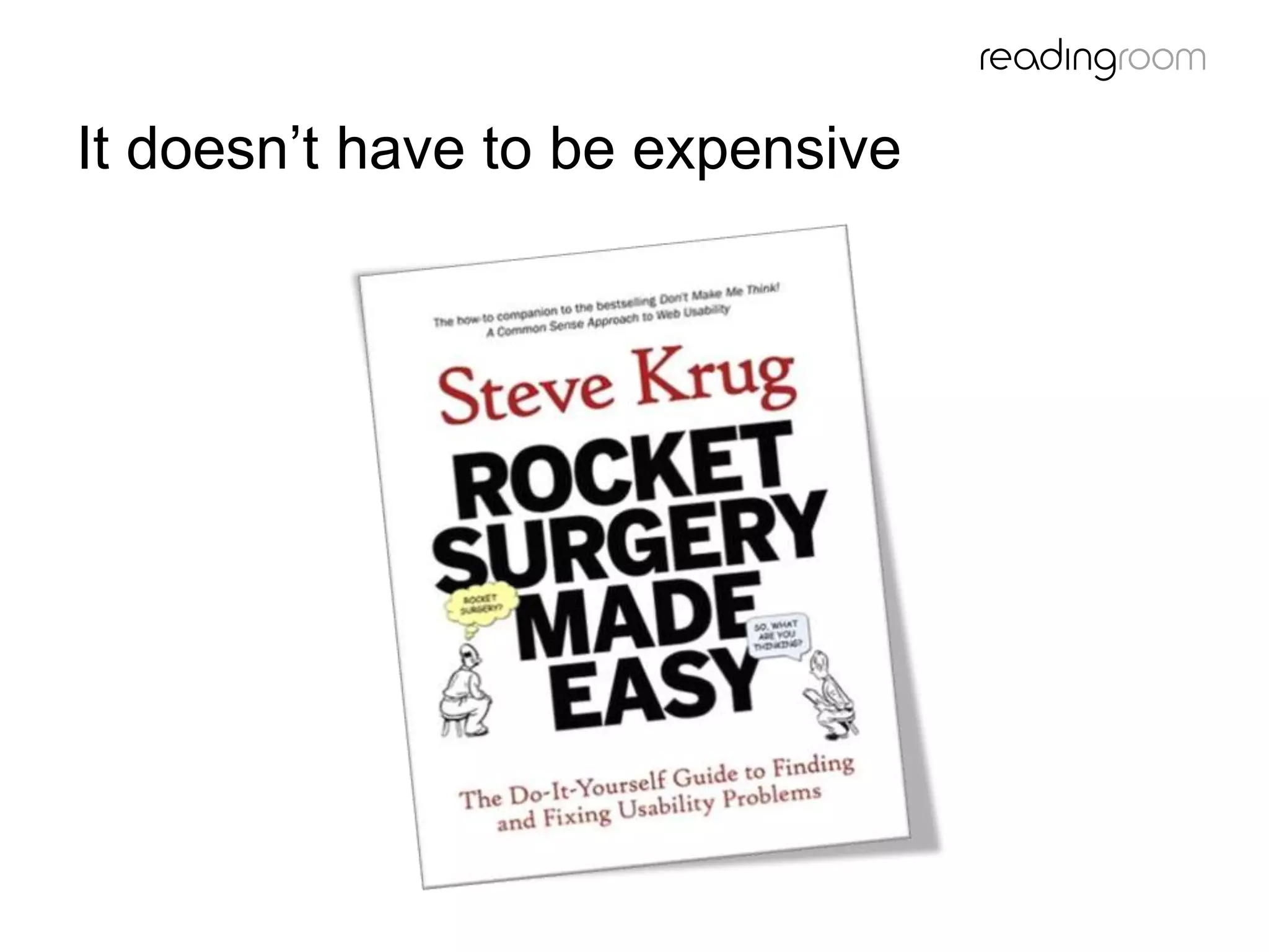 It doesn’t have to be expensive
 