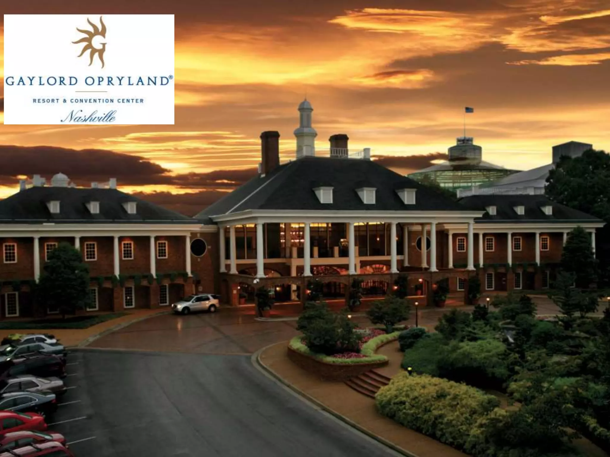 Gaylord Opryland
 