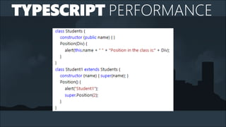 TYPESCRIPT PERFORMANCE
 