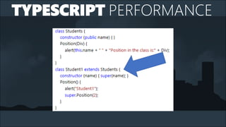 TYPESCRIPT PERFORMANCE
 