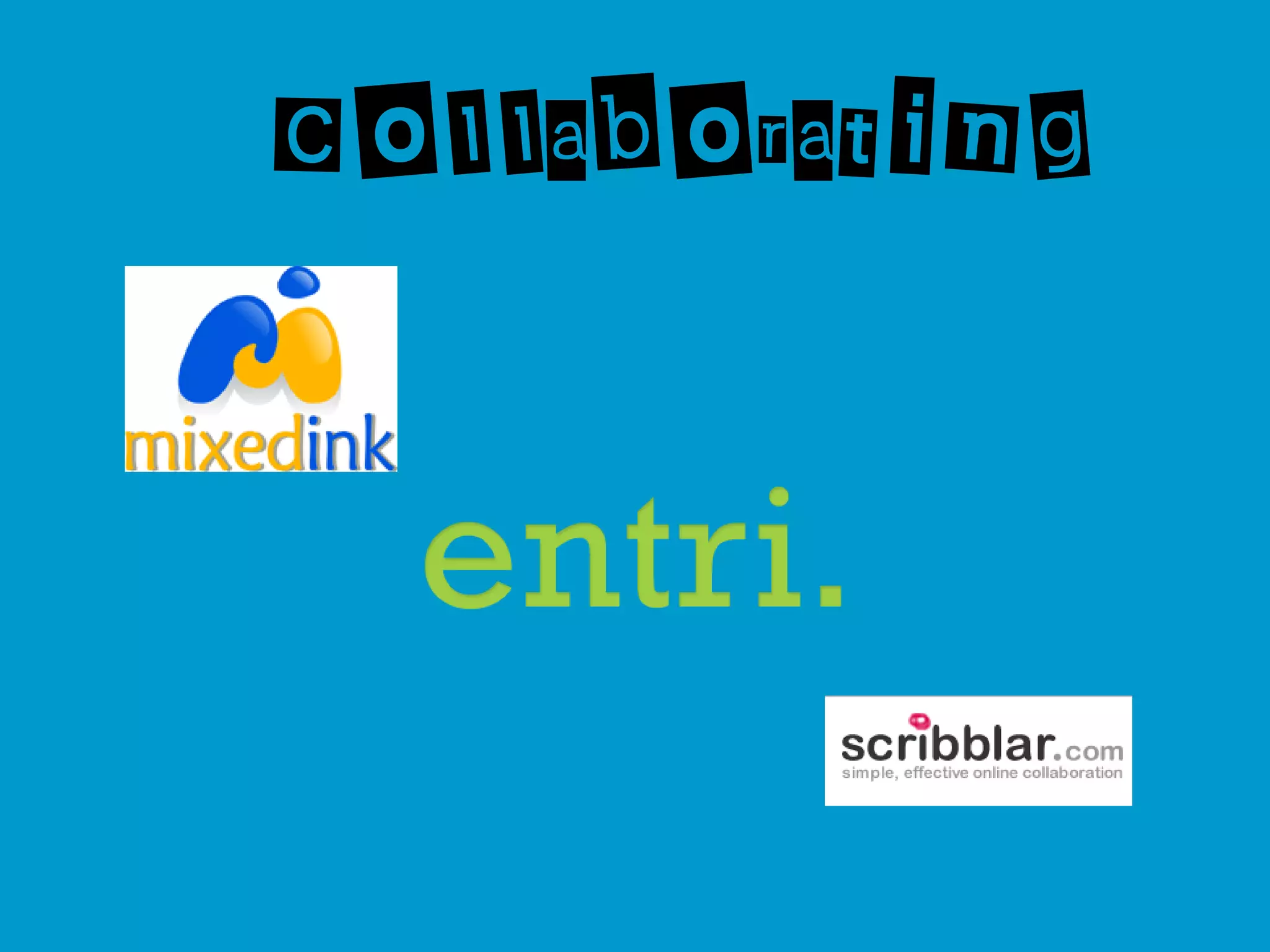 Collaborating
 