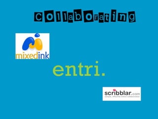 Collaborating
 