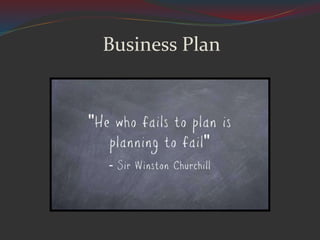 Business Plan
 