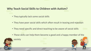 Developing Social Skills for Children with Autism and Other Related ...