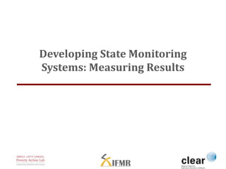 Developing State Monitoring 
Systems: Measuring Results 
 