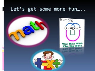 Let’s get some more fun….. 