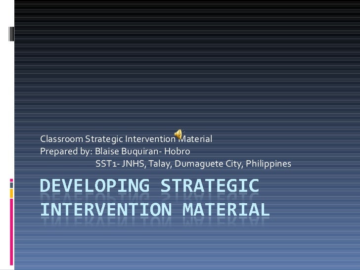 Developing strategic intervention material