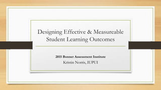 Developing Student Learing Outcomes