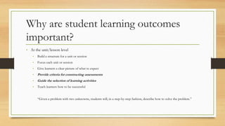 Developing Student Learing Outcomes