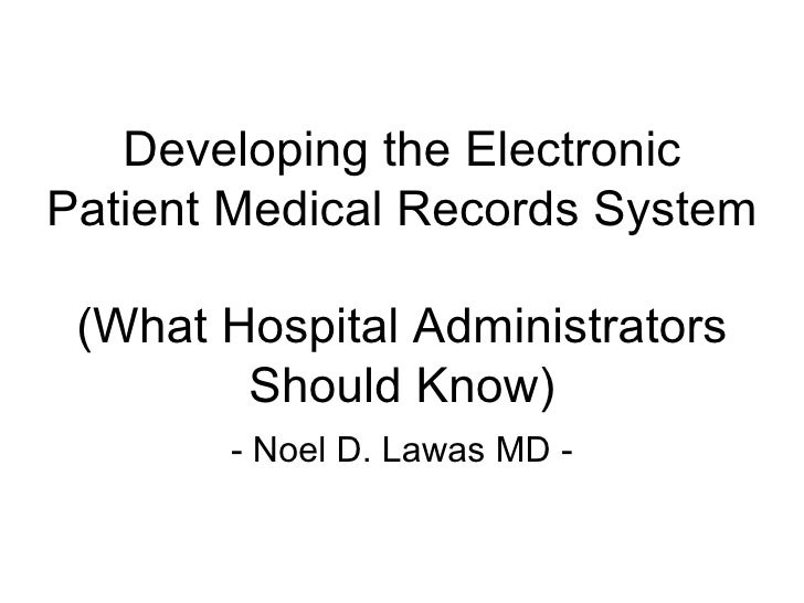 developing the electronic patient medical record medical records administrators