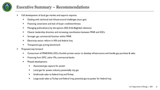 U.S. Department of Energy | 2021 21
Executive Summary – Recommendations
 Full development of local gas market and exports...