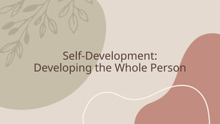 DEVELOPING THE WHOLE PERSON-Lesson 2.pptx