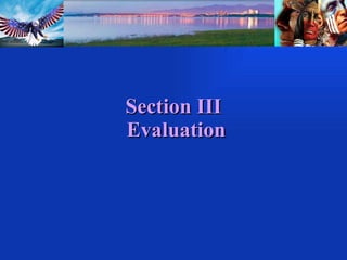 Section III  Evaluation 