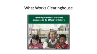 What Works Clearinghouse
 