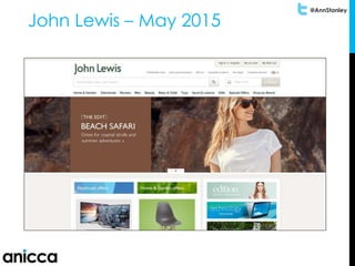 @AnnStanley
John Lewis – May 2015
 