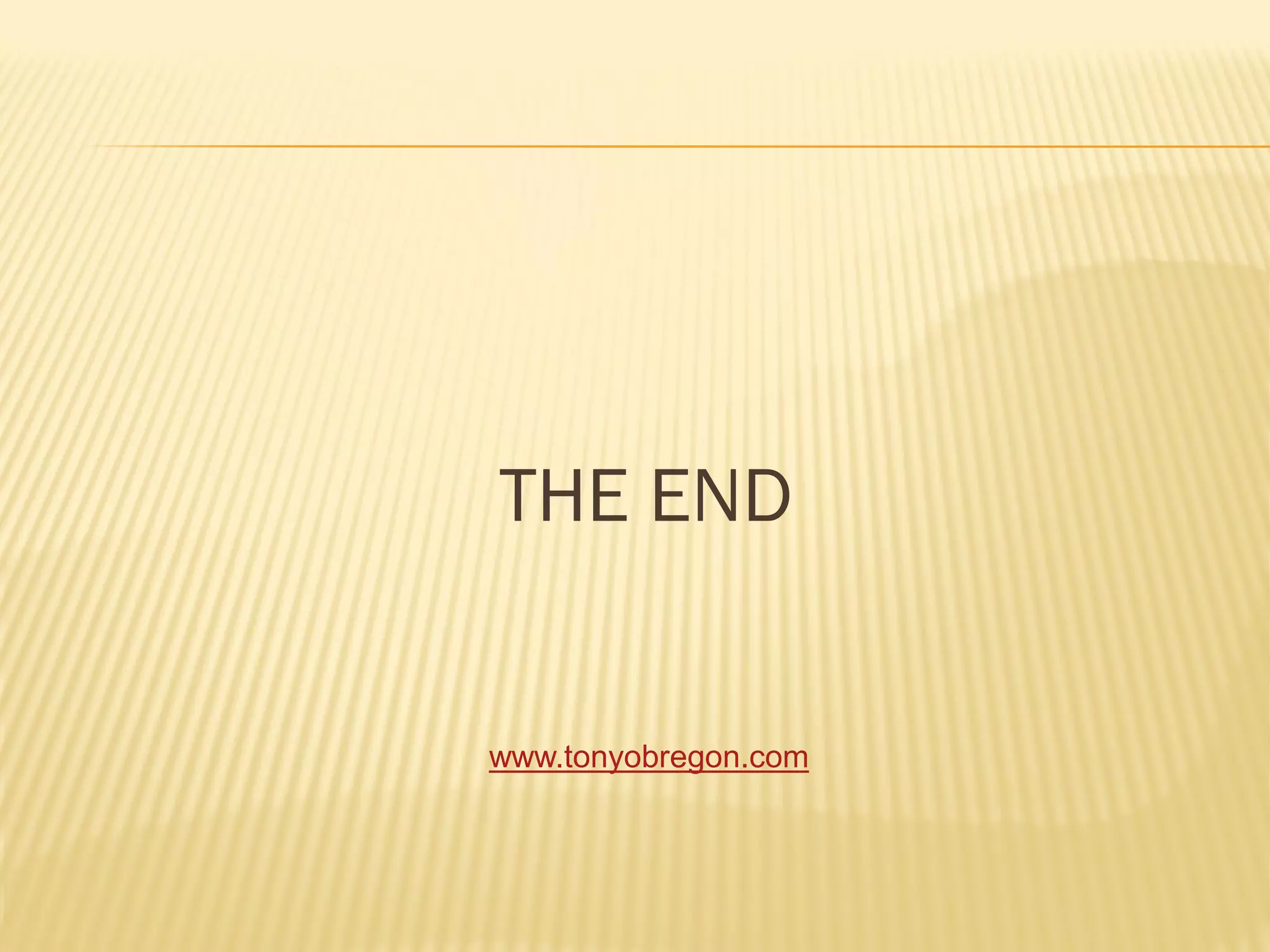 THE END


www.tonyobregon.com
 