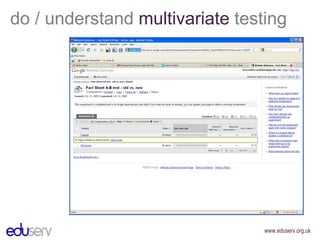 do / understand  multivariate  testing 