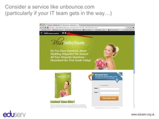 Consider a service like unbounce.com  (particularly if your IT team gets in the way…) 