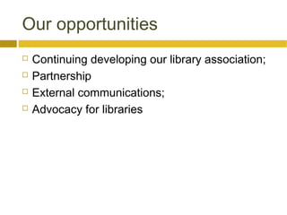 Developing your library association