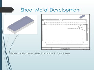 DEVELOPMENT OF SHEET METAL JOBSDEVELOPMENT OF SHEET METAL JOBS | PPTX