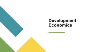 Development
Economics
 