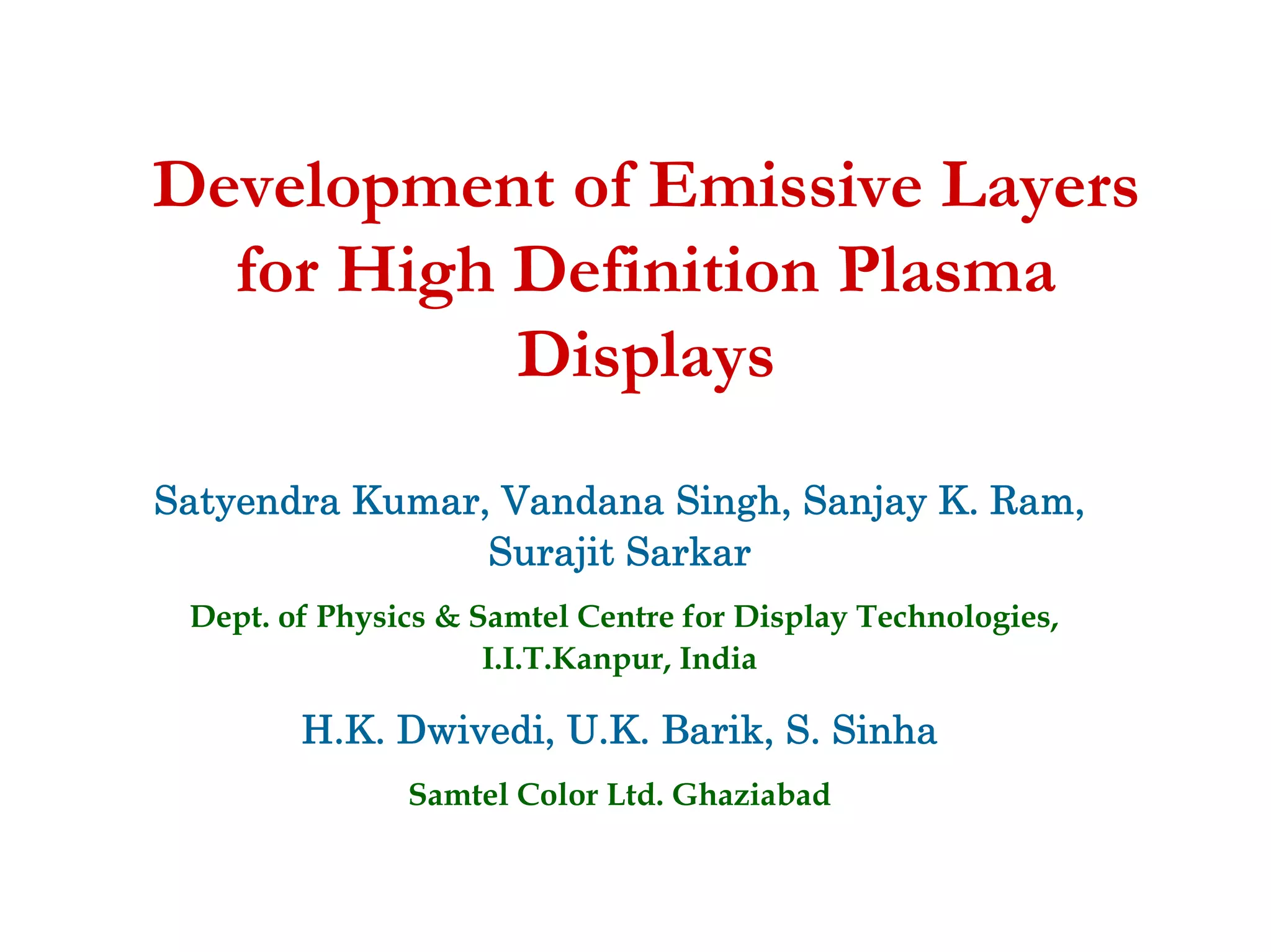 Development Of Emissive Layers For High Definition Plasma Displays