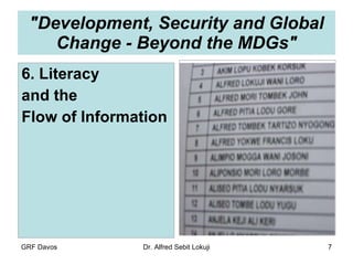 &quot;Development, Security and Global Change - Beyond the MDGs&quot; ,[object Object],[object Object],[object Object]
