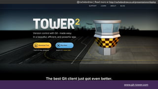 @rachelandrew | Read more at http://rachelandrew.co.uk/presentations/deploy
If you are starting a new
project.
git clone https://accountname.git.beanstalkapp.com/
gitreponame.git -o beanstalk
cd gitreponame
echo "This is my new project on Beanstalk." > README
git add README
git commit -m "My first commit."
git push beanstalk master
 