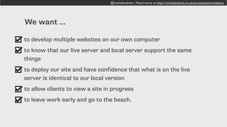 @rachelandrew | Read more at http://rachelandrew.co.uk/presentations/deploy
Database migrations
 