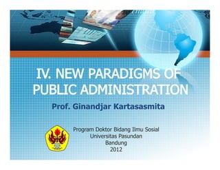Prof. Ginandjar Kartasasmita

     Program Doktor Bidang Ilmu Sosial
           Universitas Pasundan
                 Bandung
                   2012
 