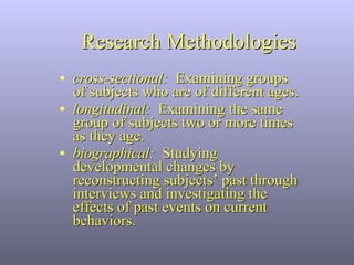 Research Methodologies ,[object Object],[object Object],[object Object]